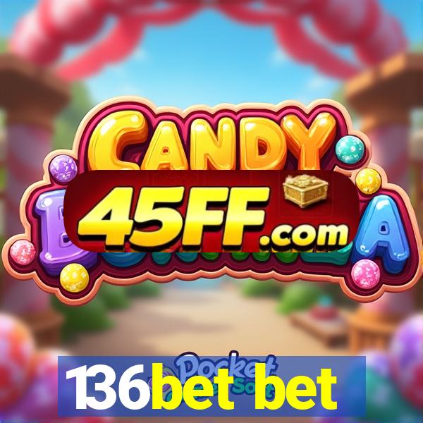 136bet bet